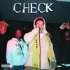 DREAMTHUG & gucci thief - Check (feat. Stacy Money) - Single